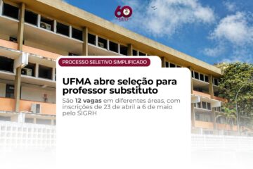 UFMA abre inscrições para processo seletivo com doze vagas para professor substituto