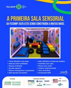 Fecoimp 2026 terá Sala Sensorial inédita para ampliar inclusão e acolhimento durante a feira